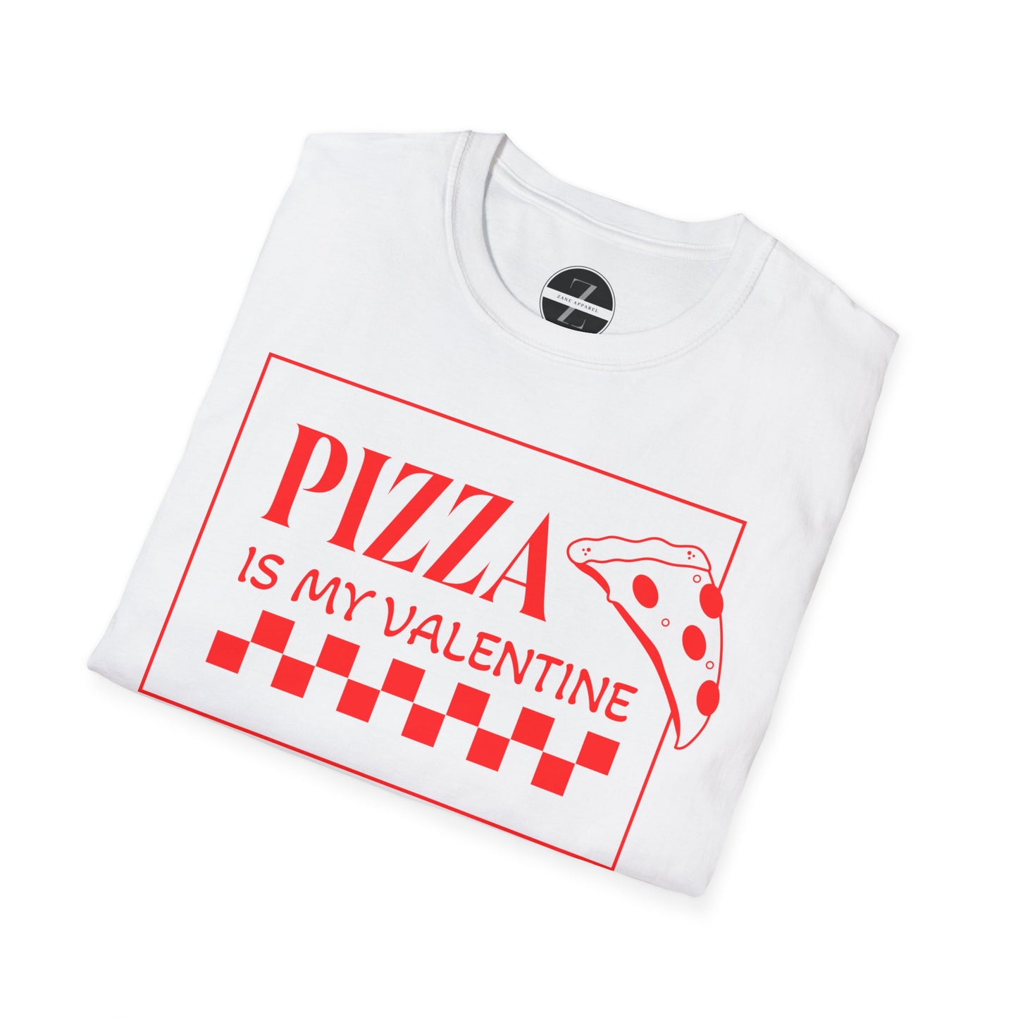 Pizza Is My Valentine T-Shirt